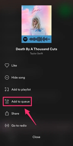 choose Add to queue | Clear Queue on Spotify