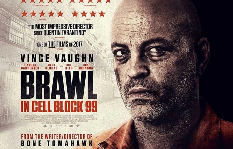 Brawl in Cell Block 99 | prison netflix movies