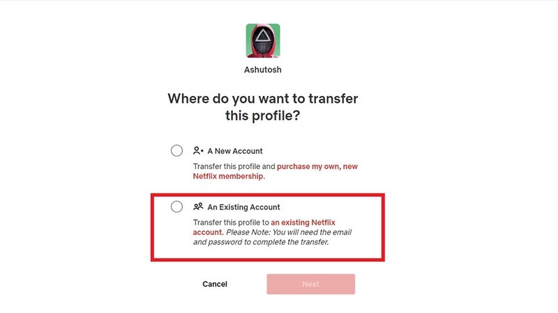 An Existing Account | how to transfer netflix profile